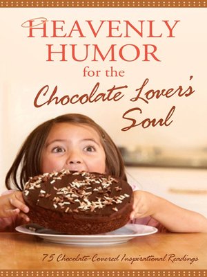 cover image of Heavenly Humor for the Chocolate Lover's Soul